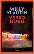 Ebook Verso nord di Willy Vlautin edito da Jimenez Edizioni