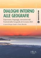 Ebook Dialoghi intorno alle geografie di AA.VV. edito da Pisa University Press