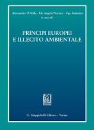 Ebook Principi europei e illecito ambientale di AA.VV. edito da Giappichelli Editore