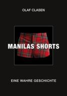 Ebook Manilas Shorts di Olaf Clasen edito da Books on Demand