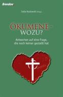 Ebook Ökumene - wozu? di Jutta Koslowski edito da Brendow, J
