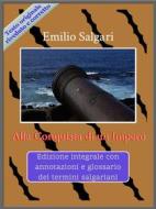 Ebook Alla Conquista di un Impero di Emilio Salgari edito da Paper & Ink