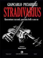 Ebook Stradivarius di Giancarlo Piciarelli edito da Kimerik