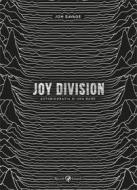 Ebook Joy Division. Autobiografia di una band di Savage Jon edito da Rizzoli Lizard