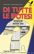 Ebook Di tutte le ipotesi di Argia Granini, Antonella Beccaria edito da Giraldi Editore