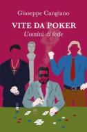 Ebook Vite da Poker di Cangiano Giuseppe edito da ilmiolibro self publishing