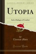 Ebook Utopia di Thomas More edito da Forgotten Books