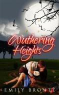 Ebook Wuthering Heights di Emily Bronte edito da Enhanced Media Publishing