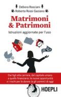 Ebook Matrimoni & Patrimoni di Debora Rosciani, Roberta Rossi Gaziano edito da Hoepli