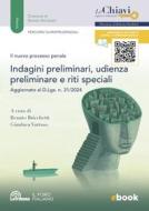 Ebook Il nuovo processo penale. Indagini preliminari, udienza preliminare e riti speciali di Renato Bricchetti, Gianluca Varraso edito da Casa Editrice La Tribuna