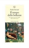 Ebook Il tempo della bellezza di Paola Giovetti edito da Edizioni Studio Tesi