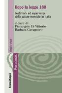 Ebook Dopo la legge 180 di AA. VV. edito da Franco Angeli Edizioni