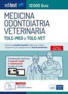 Ebook Editest Medicina, Odontoiatria, Veterinaria - 12000 Quiz di AA. VV. edito da EdiSES Edizioni