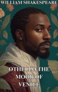 Ebook Othello,The Moor Of Venice(Illustrated) di William Shakespeare edito da Micheal Smith