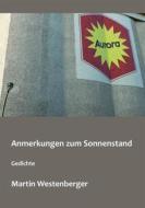 Ebook Anmerkungen zum Sonnenstand di Martin Westenberger edito da Books on Demand