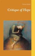 Ebook Critique of Hope di Ortrun Schulz edito da Books on Demand