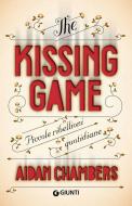 Ebook The Kissing Game di Aidan Chambers edito da Dami Editore