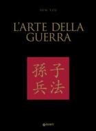 Ebook L'arte della guerra di Sun Tzu edito da Giunti