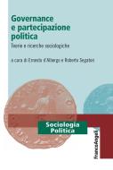 Ebook Governance e partecipazione politica. Teorie e ricerche sociologiche di AA. VV. edito da Franco Angeli Edizioni