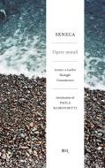 Ebook Opere morali di Seneca Lucio Anneo edito da BUR