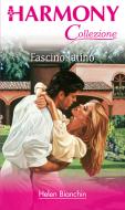 Ebook Fascino latino di Helen Bianchin edito da HarperCollins Italia