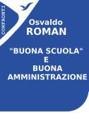 Ebook "Buona scuola" e buona amministrazione di Osvaldo Roman edito da Università di Roma Tor Vergata - Scuola IaD