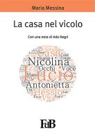 Ebook La casa nel vicolo di Maria Messina edito da Youcanprint Self-Publishing