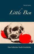 Ebook Little Ben di Patrick Zarske edito da Books on Demand