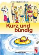 Ebook Kurz und bündig di Josef Neuburg Haas edito da Books on Demand