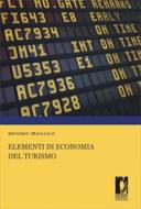 Ebook Elementi di Economia del Turismo di Magliulo, Antonio edito da Firenze University Press