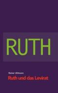 Ebook Ruth und das Levirat di Rainer Uhlmann edito da Books on Demand