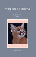 Ebook Tier Bilderbuch di Waltraud Inter edito da Books on Demand