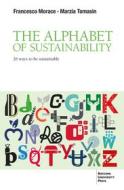 Ebook The Alphabet of Sustainability di Francesco Morace, Marzia Tomasin edito da Egea