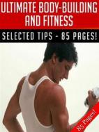 Ebook Ultimate Body-Building And Fitness di Jeannine Hill edito da Jeannine