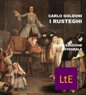 Ebook I rusteghi di Carlo Goldoni edito da latorre editore