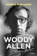 Ebook Woody Allen di Mcgilligan Patrick edito da Piemme