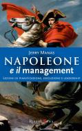 Ebook Napoleone e il management di Manas Jerry edito da Etas