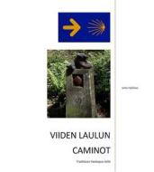 Ebook Viiden Laulun Caminot di Jutta Hytönen edito da Books on Demand