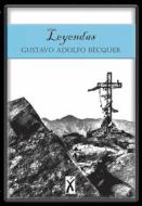 Ebook Leyendas di Gustavo Adolfo Bécquer edito da Xingú