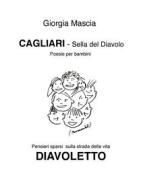 Ebook Cagliari - Sella del diavolo - Diavoletto di Giorgia Mascia edito da Youcanprint