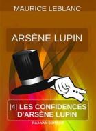 Ebook les Confidences d’Arsène Lupin di Maurice leBlanc edito da Raanan Editeur