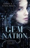 Ebook Gem Nation di Emma K. Sterlings edito da Books on Demand