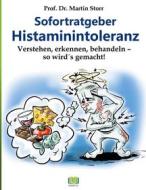 Ebook Sofortratgeber Histaminintoleranz di Martin Storr edito da Books on Demand