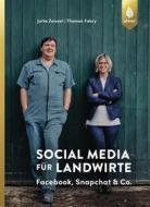 Ebook Social Media für Landwirte di Jutta Zeisset, Thomas Fabry edito da Verlag Eugen Ulmer