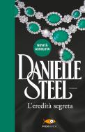 Ebook L'eredità segreta di Steel Danielle edito da Sperling & Kupfer