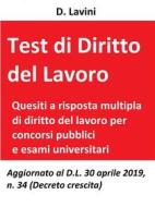 Ebook Test di diritto del lavoro di D. Lavini edito da Publisher s15289