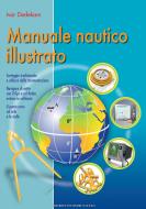 Ebook Manuale nautico illustrato di Ivar Dedekam edito da Editrice Incontri Nautici