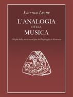 Ebook L'Analogia della musica di Lorenzo Leone edito da Youcanprint