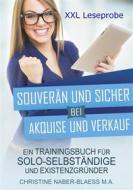 Ebook XXL Leseprobe: Souverän und sicher bei Akquise und Verkauf di Christine Naber-Blaess edito da Books on Demand