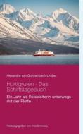Ebook Hurtigruten - Das Schiffstagebuch di Alexandra von Gutthenbach-Lindau edito da Books on Demand